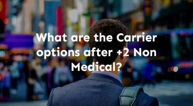 What are the Carrier options after +2 Non Medical?