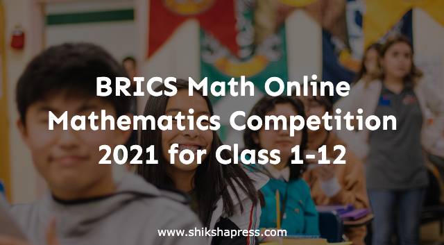 BRICS Math Online Mathematics Competition 2021 for Class 1-12