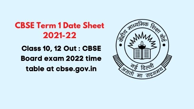 CBSE Term 1 Date Sheet 2021-22