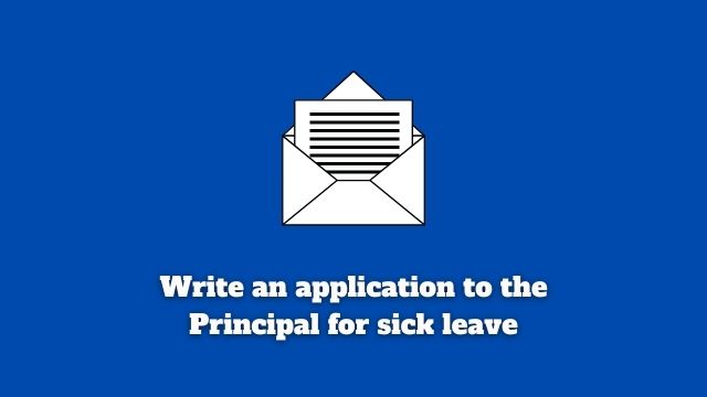 application to the Principal for sick leave