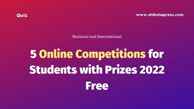 5 Online Competitions For Students With Prizes 2022 Free - Best ...