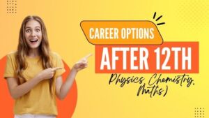 Career Options After 12th PCM