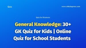 GK Quiz for Kids