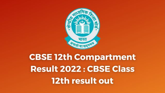 CBSE 12th Compartment Result 2022