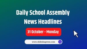 Daily School Assembly News Headlines