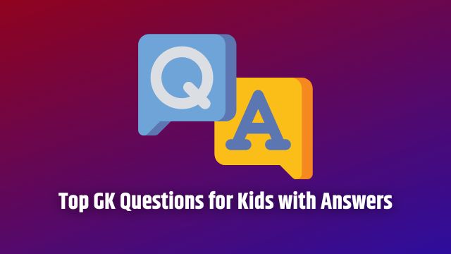 GK Questions for Kids
