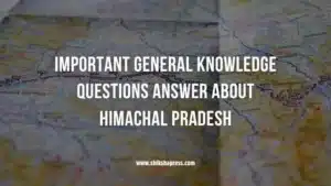 Himachal pradesh general knowledge