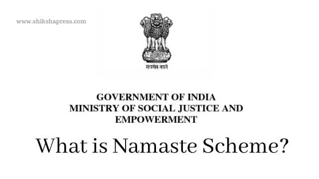Namaste Scheme