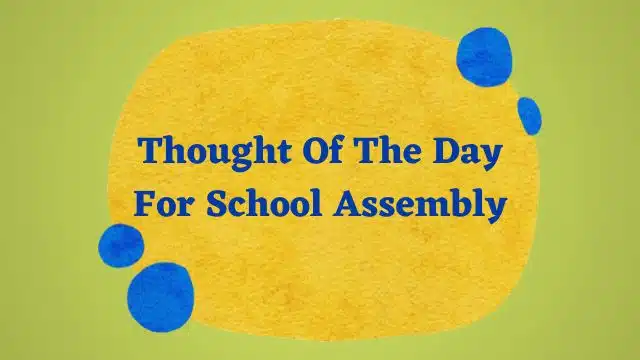 Thought Of The Day For School Assembly