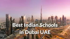 Best Indian Schools in Dubai