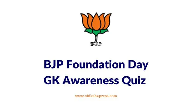 BJP Foundation Day Quiz
