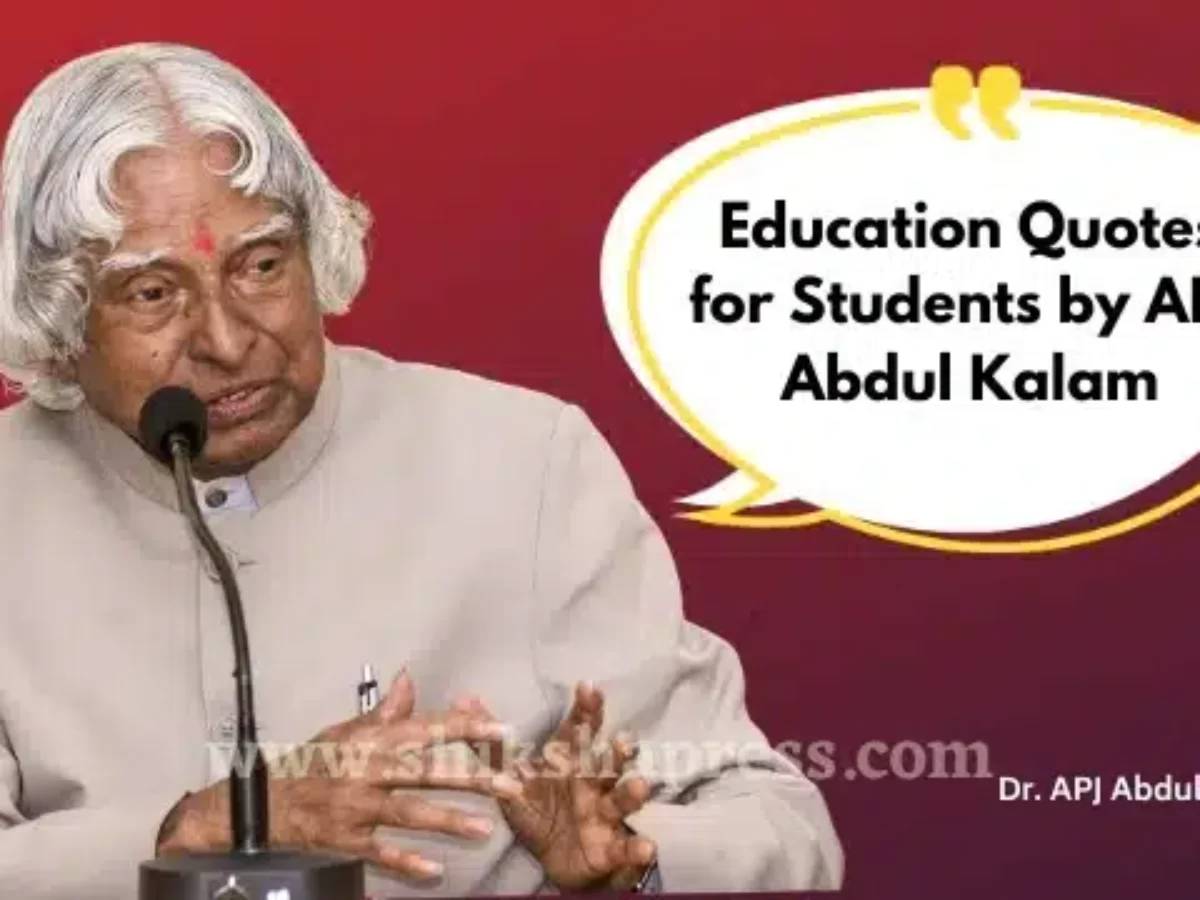 30 APJ Abdul Kalam Educational Quotes for Students