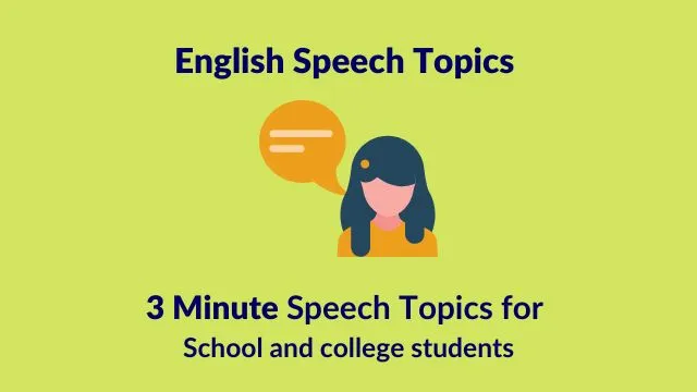 3 minute English Speech Topics