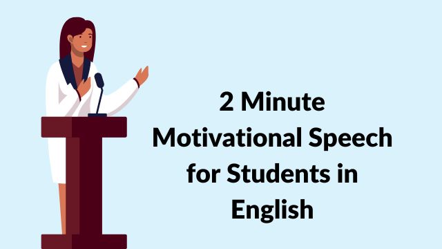 2 Minute Motivational Speech For Students In English