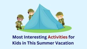 Summer Vacation Activities