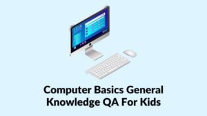 400+ General Knowledge Quiz (Simple GK Questions and Answers) for Kids ...