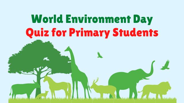 Environment Day Quiz for Kids