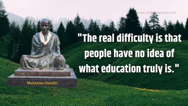 Bapu Gandhi Educational Quotes