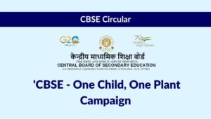CBSE - One Child, One Plant Campaign