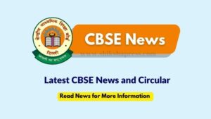 CBSE Latest News