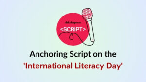 Literacy Day Anchoring Script