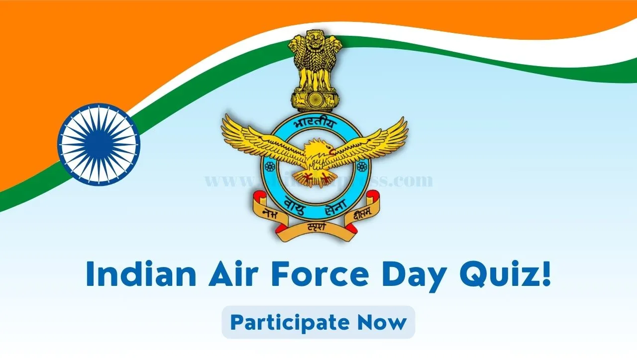 Indian Air Force Day Quiz!