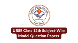 UBSE Model Question Papers