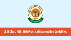Class 10th 12th Practical Guidelines