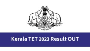 Kerala TET 2023 Result OUT