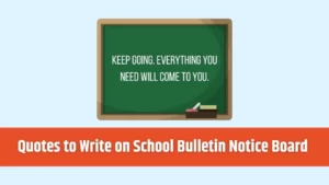 School Bulletin Notice Board Quotes