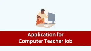 Application for Computer Teacher Job