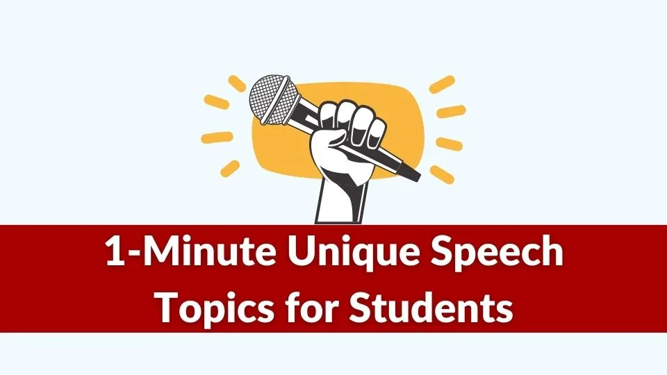 1-Minute Speech Topics