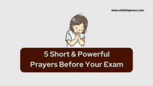5 Short & Powerful Prayers Before Your Exam