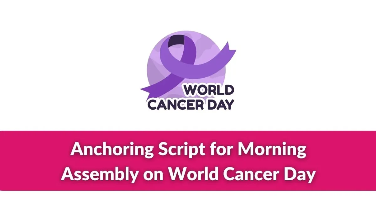 Cancer Day Anchoring Script