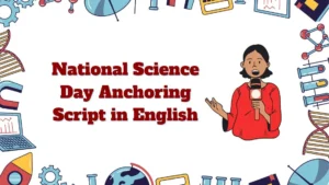 National Science Day Anchoring Script
