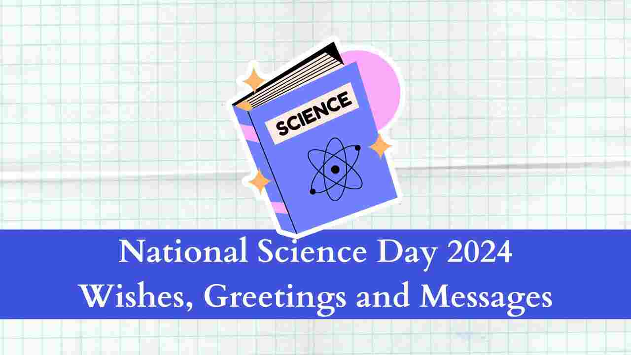 National Science Day Wishes, Greetings and Messages