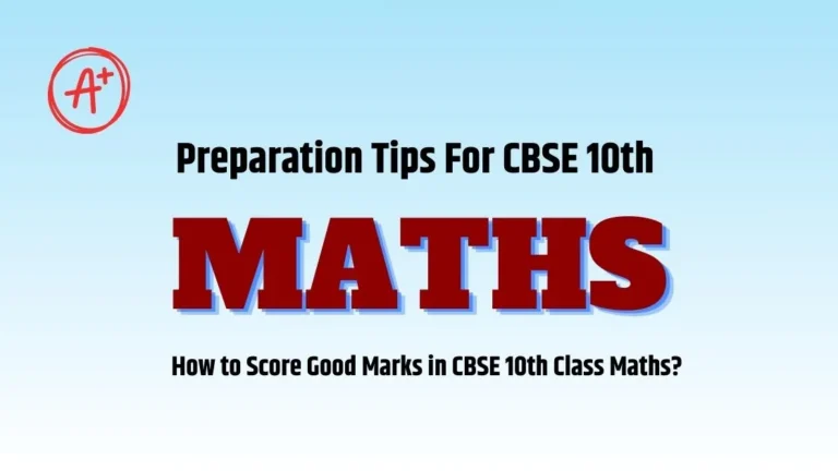 Score Good Marks in CBSE 10 Maths