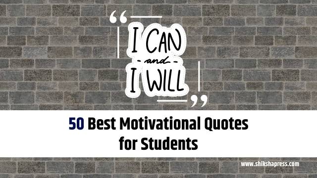 50 Best Motivational Quotes for Students