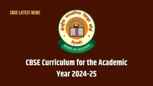 CBSE Curriculum 2024-25