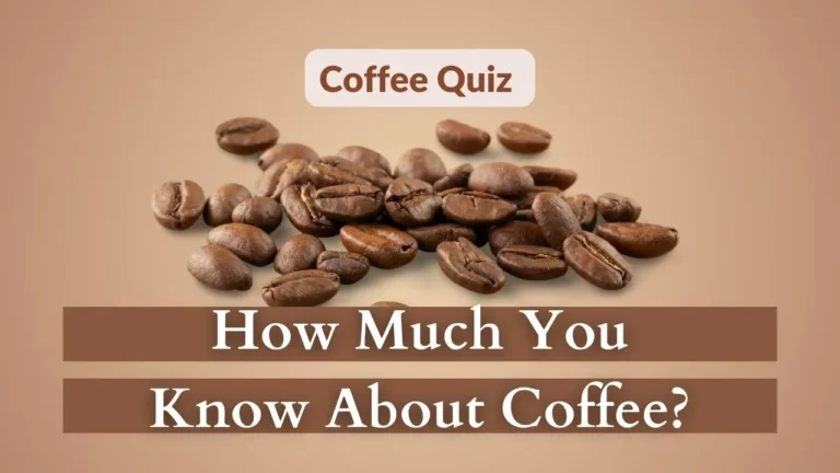 Coffee GK Quiz Question Answer