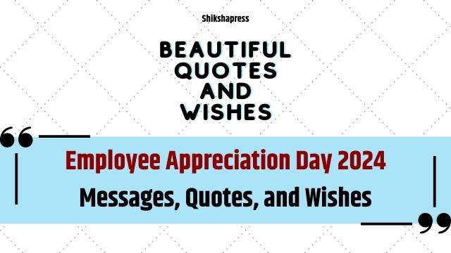 Employee Appreciation Day 2024 Messages, Quotes, and Wishes