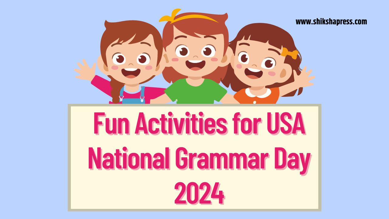 Fun Activities for USA National Grammar Day 2024 
