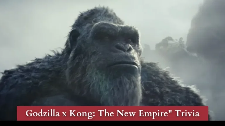 Godzilla x Kong: The New Empire" Trivia