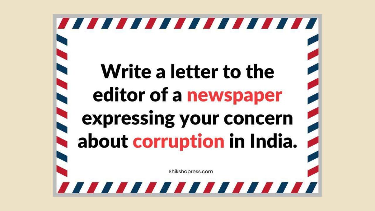 Letter to Editor of Newspaper on Corruption
