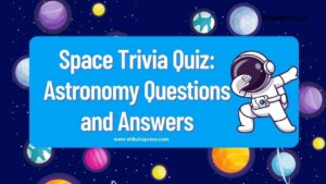 Space Trivia Quiz 2024: Astronomy Questions and Answers