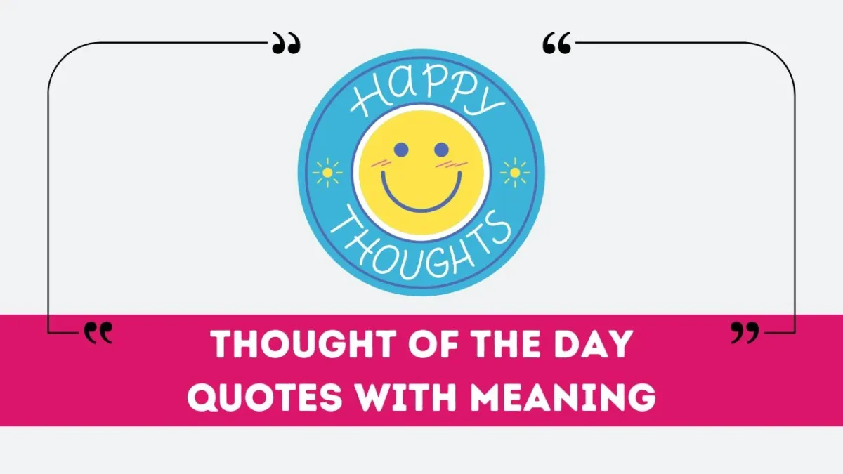 Thought of the Day Quotes with Meaning