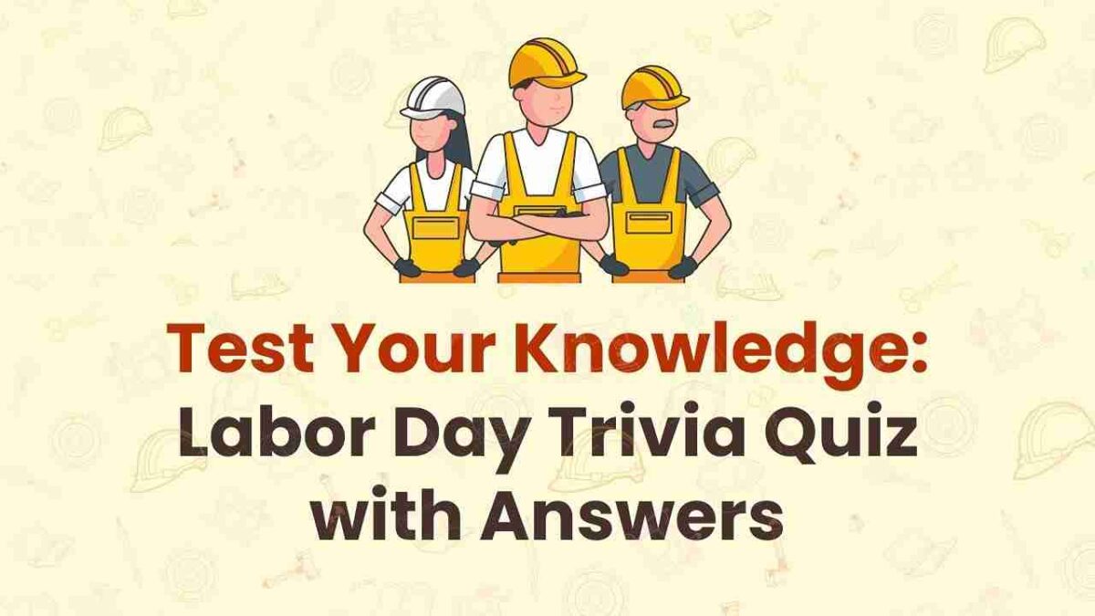 Labor Day Trivia GK MCQs Quiz