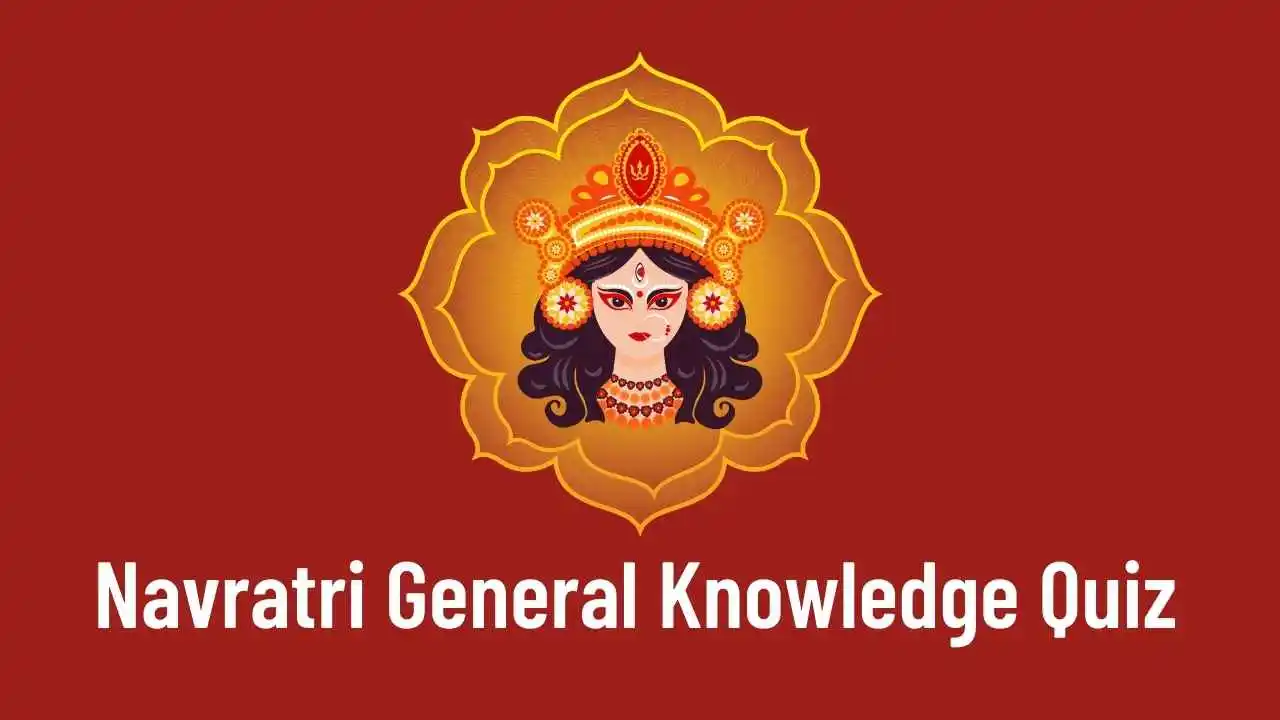 Navratri General Knowledge Quiz