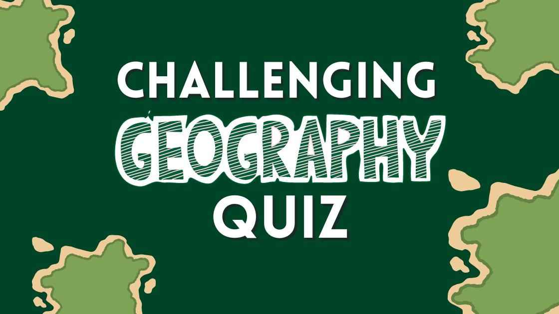 Challenging Geography Quiz with Answers for Kids: GK Quiz