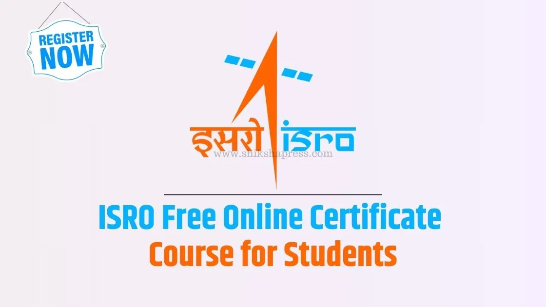 ISRO Free Online Certificate Course for Students